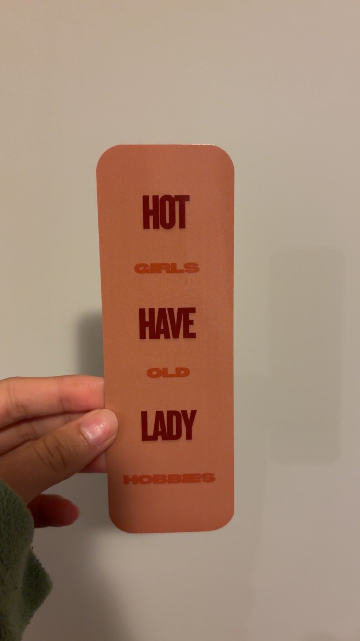 Hot Girls Have Old Lady Hobbies Bookmark