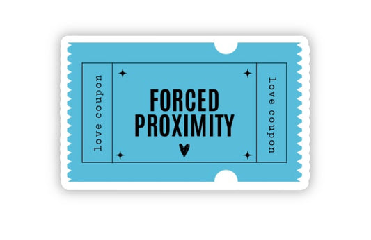 Forced Proximity
