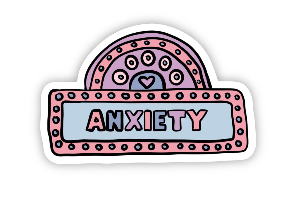 Anxiety