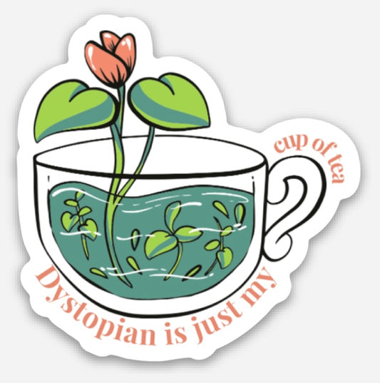 Dystopian is my cup of tea