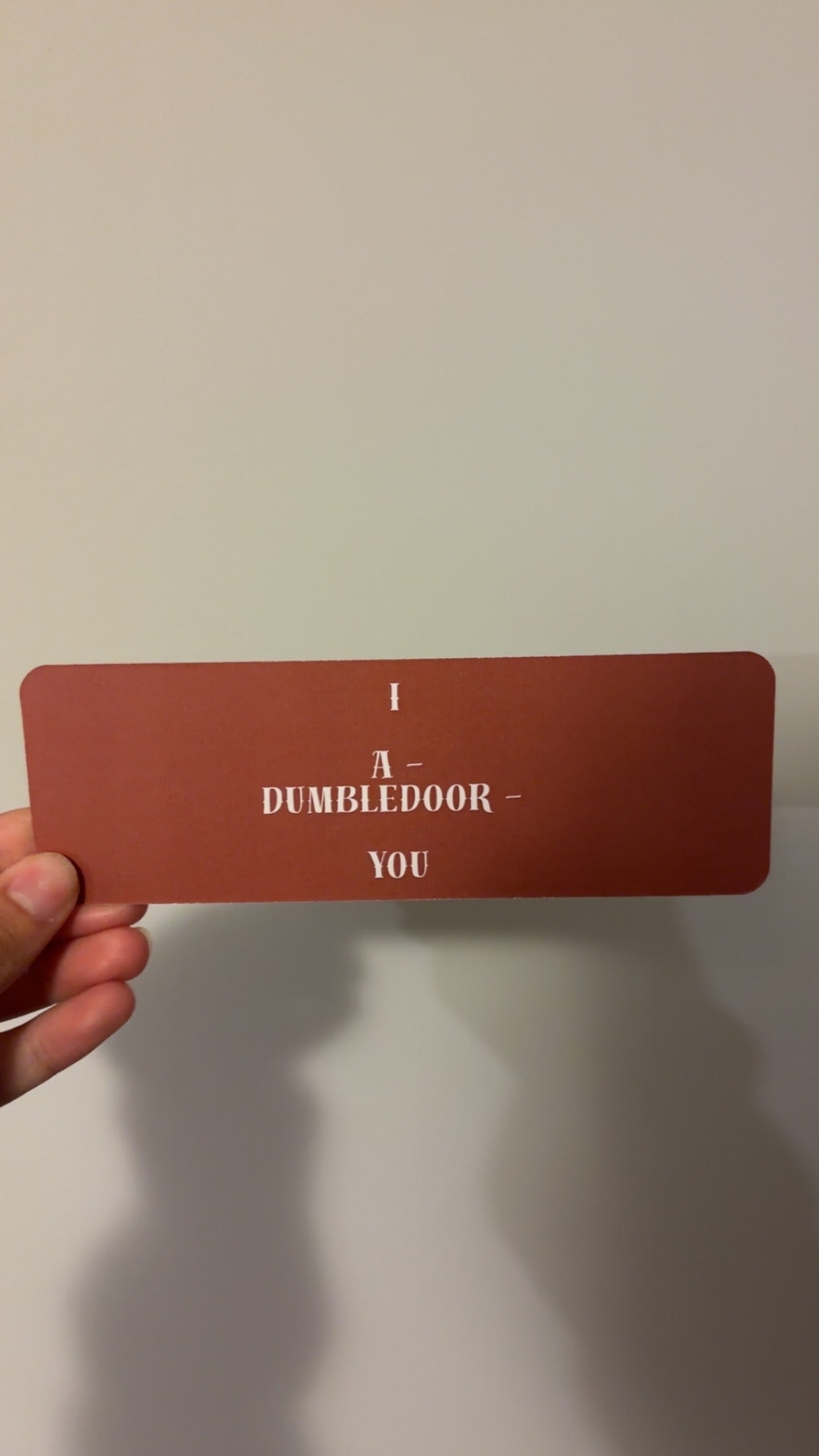 I A-Dumbledoor You Bookmark