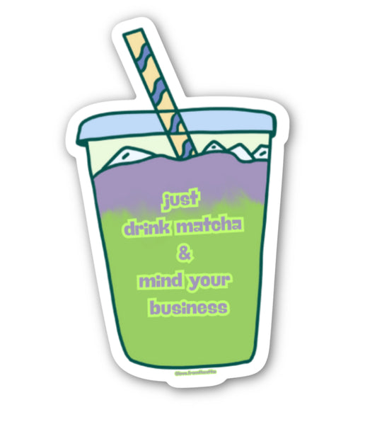 Just Drink Matcha