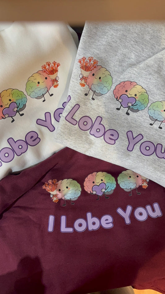 I Lobe You Crewnecks