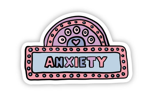 Anxiety
