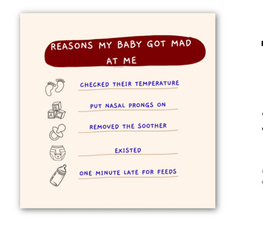 Reasons My Baby Got Mad At Me